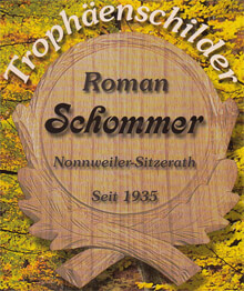 Trophäenschilder Roman Schommer